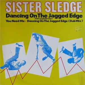 Sister Sledge - Dancing On The Jagged Edge Mp3