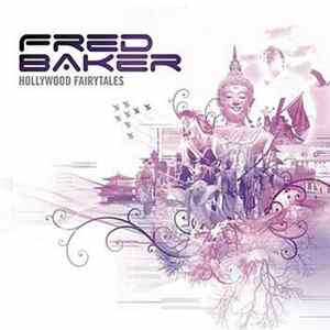 Fred Baker - Hollywood Fairytales Mp3