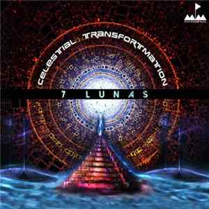 7 Lunas - Celestial Transformation Mp3