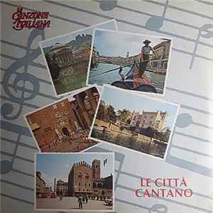 Various - Le Città Cantano Mp3