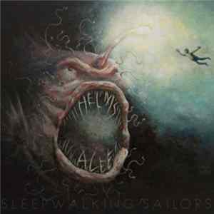 Helms Alee - Sleepwalking Sailors Mp3