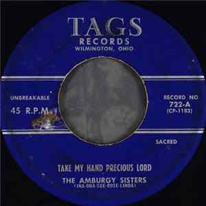 The Amburgy Sisters - Take My Hand Precious Lord Mp3