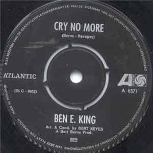 Ben E. King - Cry No More Mp3