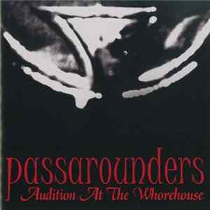 Passarounders - Audition At The Whorehouse Mp3