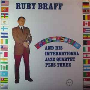 Ruby Braff - Ruby Braff And His International Jazz Quartet Plus Three Mp3