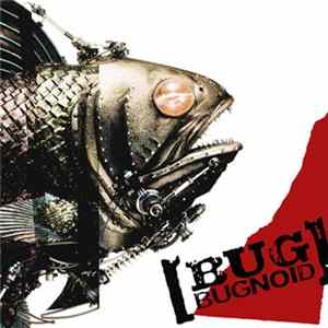 Bug - Bugnoid Mp3