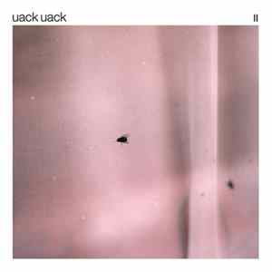uack uack - II Mp3