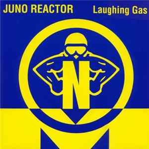 Juno Reactor - Laughing Gas Mp3