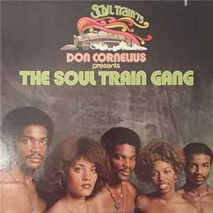 Don Cornelius Presents The Soul Train Gang - Don Cornelius Presents The Soul Train Gang (Soul Train ’75) Mp3