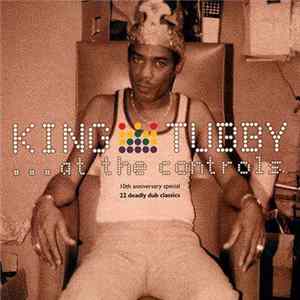 King Tubby - King Tubby... At The Controls Mp3