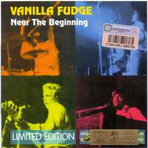 Vanilla Fudge - Near The Beginning Mp3