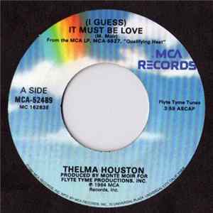 Thelma Houston - (I Guess) It Must Be Love Mp3