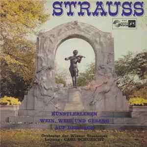 Johann Strauss, Orchester Der Wiener Staatsoper, Carl Schuricht - Künstlerleben Mp3