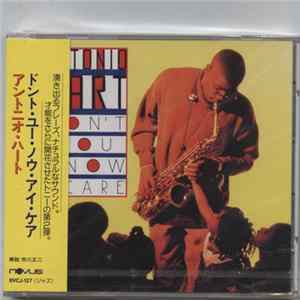 Antonio Hart - Don't You Know I Care Mp3