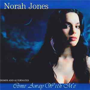 Norah Jones - Demos & Alternates Mp3
