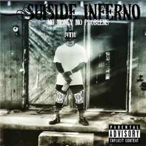 Suiside Inferno - Mo' Money Mo' Problems Mp3