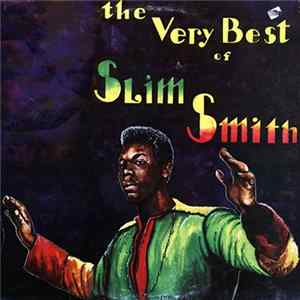 Slim Smith - The Very Best Of Slim Smith Mp3