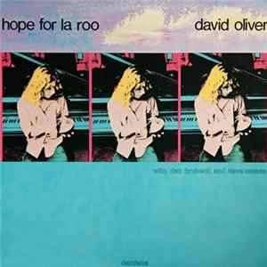 David Oliver - Hope For La Roo Mp3
