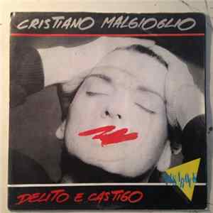 Cristiano Malgioglio - Delito E Castigo Mp3