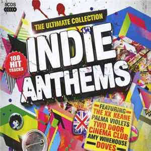 Various - Indie Anthems Mp3