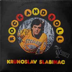 Krunoslav Slabinac - Rock And Roll Mp3