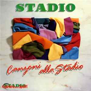 Stadio - Canzoni Alla Stadio Mp3