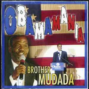 Brother Mudada - Obamamania Mp3