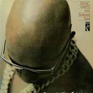 Isaac Hayes - Hot Buttered Soul Mp3