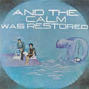 Rev. David Robinson - And The Calm Was Restored Mp3