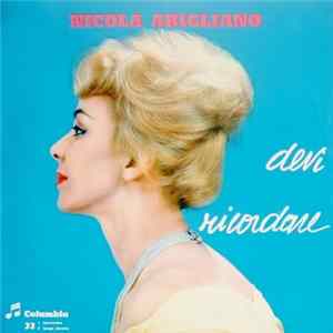 Nicola Arigliano - Devi Ricordare Mp3