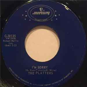 The Platters - I'm Sorry / He's Mine Mp3
