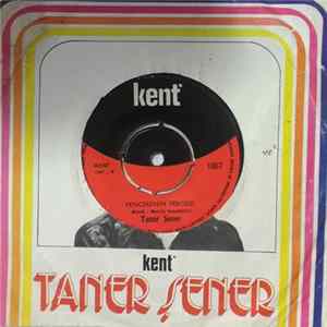 Taner Şener - Anlatılmaz Bin Dert İle Geçiyor Çileli Ömrüm / Pencerenin Perdesi Mp3