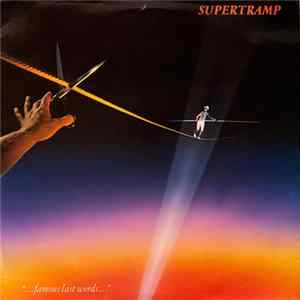 Supertramp - "...Famous Last Words..." Mp3