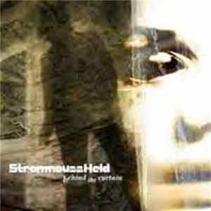 StrommoussHeld - Behind The Curtain Mp3