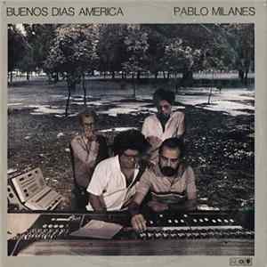 Pablo Milanes - Buenos Dias America Mp3
