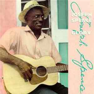 Joseph Spence - Glory Mp3