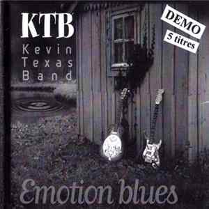 Kevin Texas Band - Emotion Blues Mp3