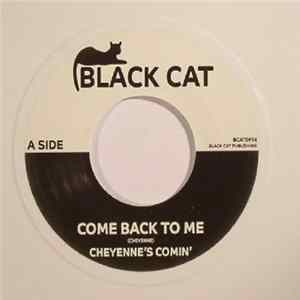 Cheyenne's Comin' / Hanson - Come Back To Me / Take Me To Your Home Mp3
