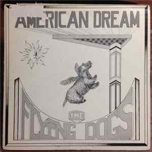 The Flying Dogs Of Jupiter - American Dream Mp3
