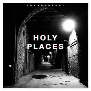 Brandenburg - Holy Places Mp3