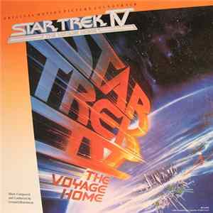 Leonard Rosenman - Star Trek IV: The Voyage Home (Original Motion Picture Soundtrack) Mp3