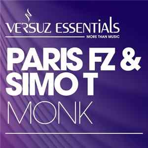 Paris FZ & Simo T - Monk Mp3