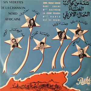 Various - Six Vedettes de la Chanson Nord Africaine Mp3