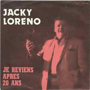 Jacky Loreno - Je Reviens Après 20 Ans Mp3