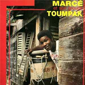 Marcé Et Son Groupe Toumpak - Marcé Et Son Groupe Toumpak Mp3