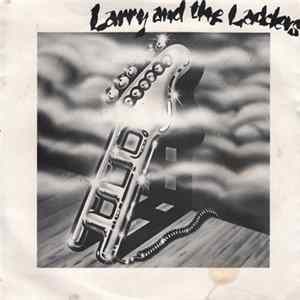 Larry And The Ladders - She Came, She Came Mp3