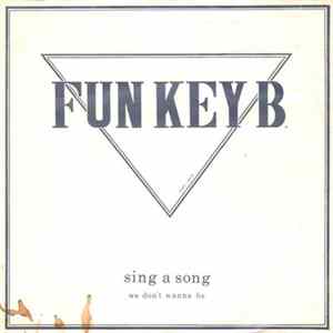 Fun Key B. - Sing A Song Mp3