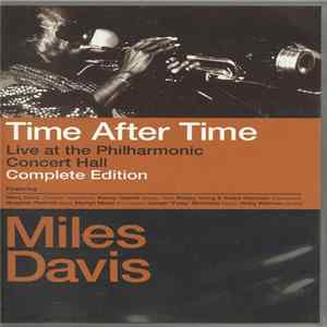 Miles Davis - Time After Time. Live At The Philharmonic Concert Hall (Complete Edition) Mp3