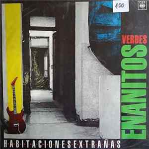 Enanitos Verdes - Habitaciones Extrañas Mp3