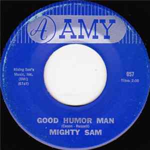 Mighty Sam - Good Humor Man / Sweet Dreams (Of You) Mp3